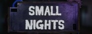 Small Nights System Requirements