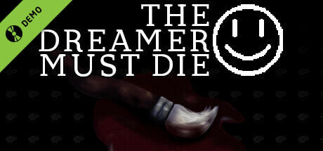 The Dreamer Must Die Demo cover art