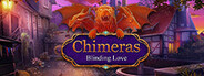 Chimeras: Blinding Love