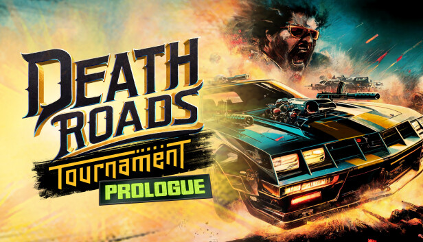 Death Roads: Tournament Prologue