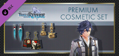 The Legend of Heroes: Trails into Reverie - Premium Cosmetic Set cover art