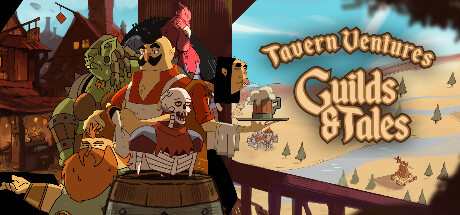 Tavern Ventures: Guilds & Tales cover art