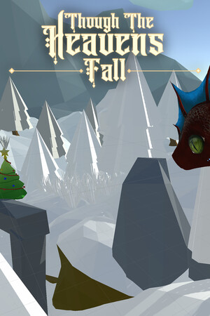 Though the Heavens Fall.