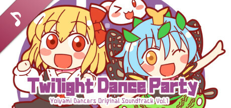 Twilight Dance Party: Yoiyami Dancers Original Soundtrack Vol.1 cover art