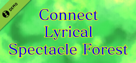 Connect Lyrical Spectacle Forest Demo cover art