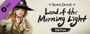 Black Desert - [Pre-Order] Land of the Morning Light Edition