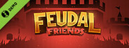 Feudal Friends Demo