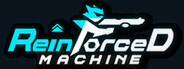 Reinforced Machine System Requirements