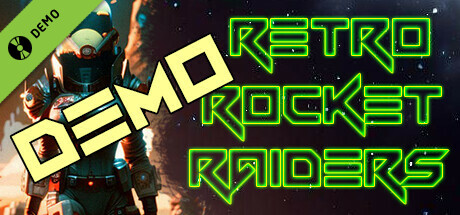 Retro Rocket Raiders Demo cover art