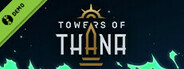 Towers of Thana Demo