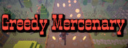 Greedy Mercenary