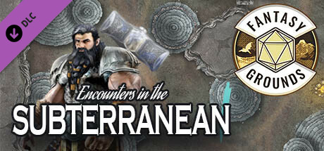 Fantasy Grounds - Encounters in the Subterranean I cover art