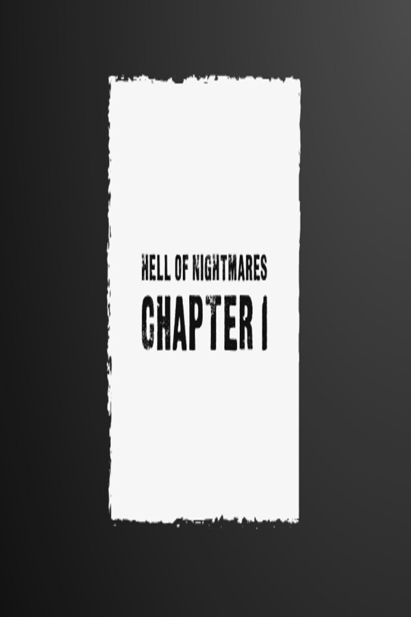 Hell of nightmares chapter 1 for steam