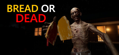 Bread or Dead VR Playtest cover art