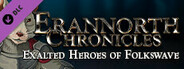 Erannorth Chronicles - Exalted Heroes of Folkswave