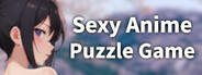 Sexy Anime Puzzle Game - A Hentai Girl Puzzle Adventure