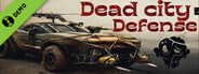 Dead city: Defense Demo