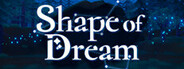 Shape of Dream System Requirements