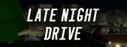 Late Night Drive System Requirements