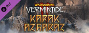 Warhammer: Vermintide 2 - Karak Azgaraz