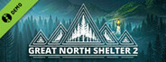 Great North Shelter 2 Demo