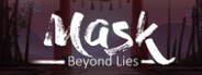 Mask - Beyond Lies System Requirements