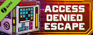Access Denied: Escape Demo