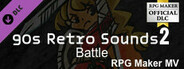 RPG Maker MV - 90s Retro Sounds 2 - Battle