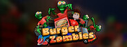 Burger Zombies