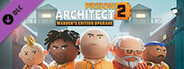 Prison Architect 2 - Warden's Edition Upgrade