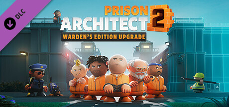 Prison Architect 2 - Warden's Edition Upgrade cover art