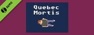 Québec Mortis Demo