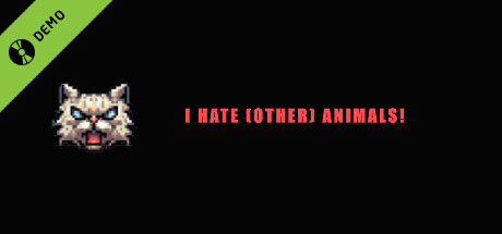 I HATE (other) Animals! Demo cover art