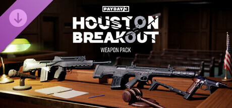 PAYDAY 3: Houston Breakout Weapon Pack cover art