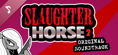 Slaughter Horse 2 Soundtrack cover art