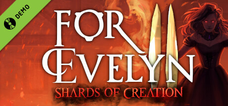 For Evelyn II - Shards of Creation Demo cover art