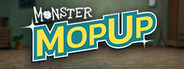 Monster Mop Up