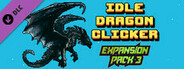 Idle Dragon Clicker - Expansion Pack 3
