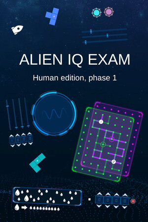 Alien IQ Exam: Human Edition, Phase 1 Alien IQ Exam: Human Edition, Phase 1