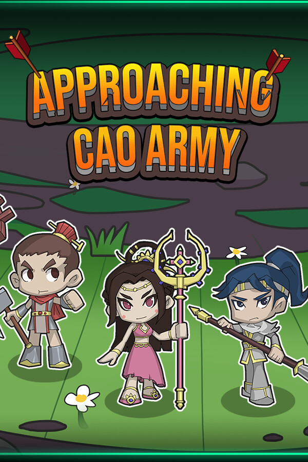 Approaching Cao Army for steam Approaching Cao Army for steam