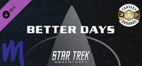 Fantasy Grounds - Star Trek Adventures: Better Days cover art