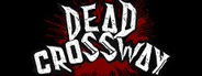 Dead Crossway Survival Zombie