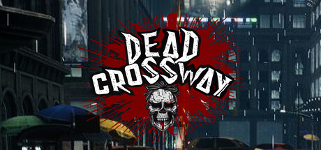 Dead Crossway Zompell Survival Zombie PC Specs