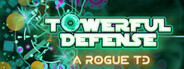 Towerful Defense: A Rogue TD System Requirements