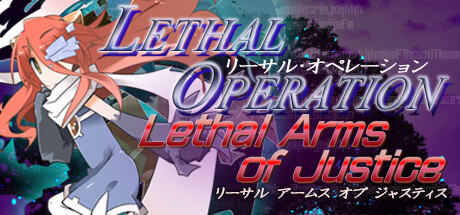 Lethal Operation Episode 3 Lethal Arms of Justice cover art