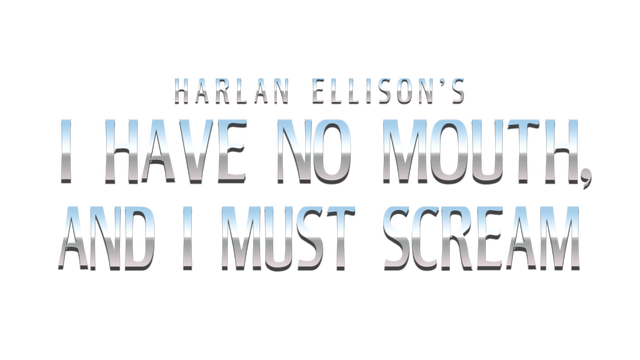 I Have No Mouth, and I Must Scream - Steam Backlog