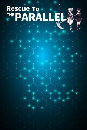 Rescue To The PARALLEL Rescue To The PARALLEL