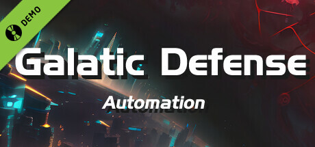 Galactic Defense: Automation Demo cover art