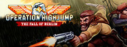 Can I Run Operation Highjump: The Fall of Berlin?