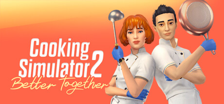 Cooking Simulator 2: Better Together cover art